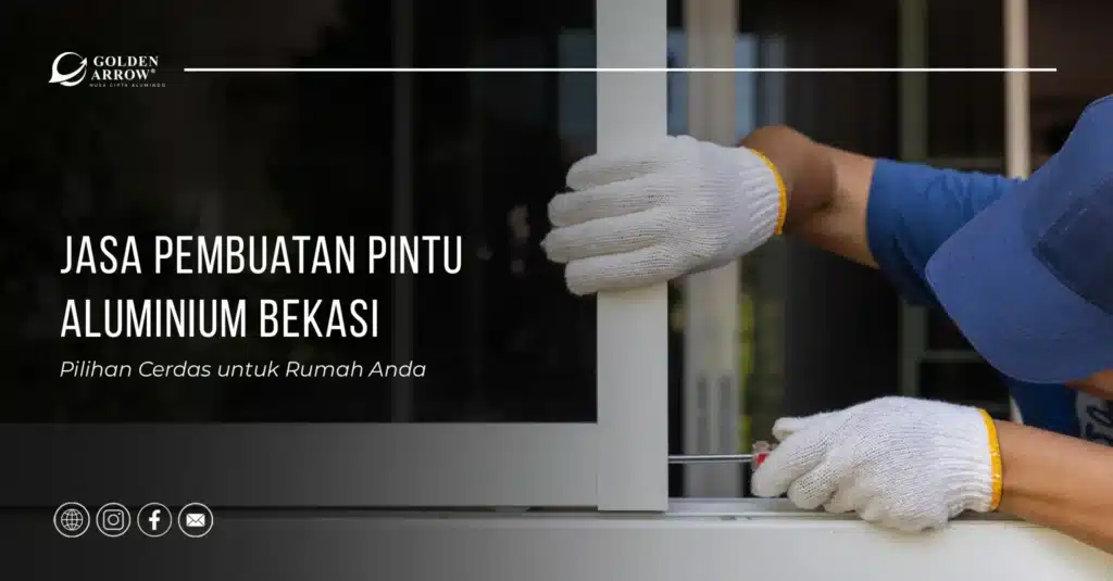 Jasa Pembuatan pintu Aluminium Bekasi