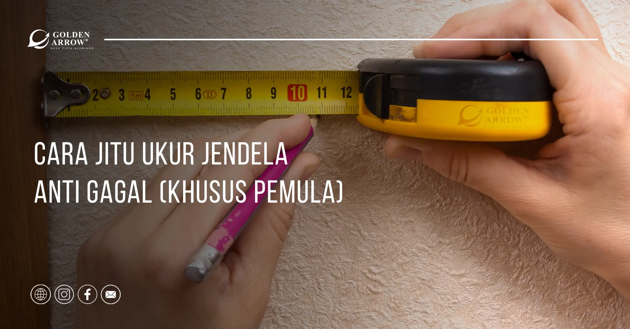 Cara Jitu Ukur Jendela Rumah Anti Gagal (Khusus Pemula)