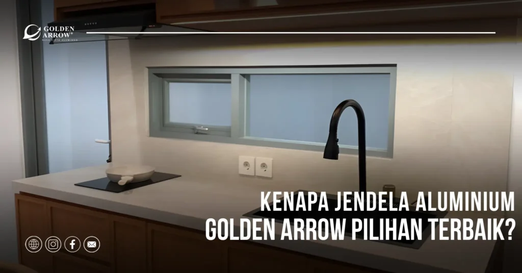 Jendela Aluminium dari Golden Arrow