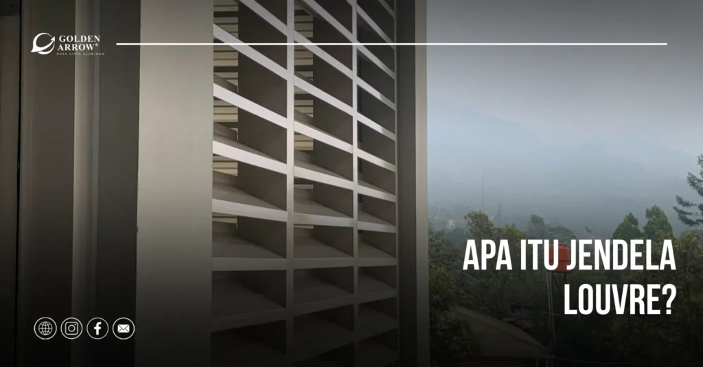 Apa itu Jendela Louvre