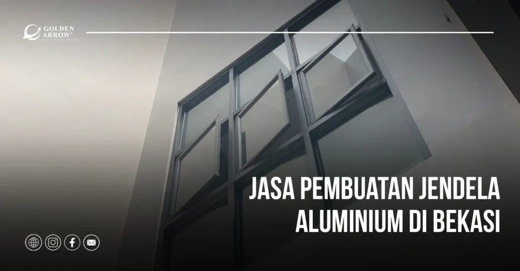 Jasa Pembuatan Jendela Aluminium di Bekasi