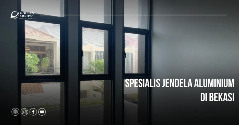 Spesialis Jendela Aluminium di Bekasi