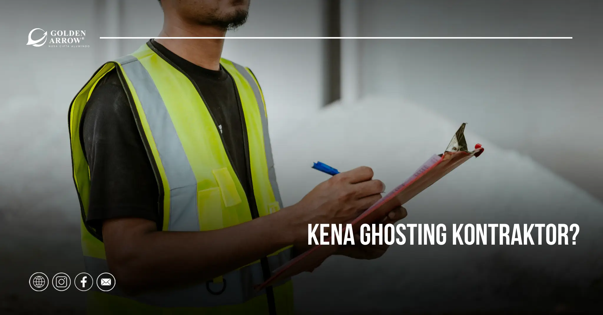 Kena Ghosting Kontraktor? Pindah ke Nusa Cipta Alumindo Saja!