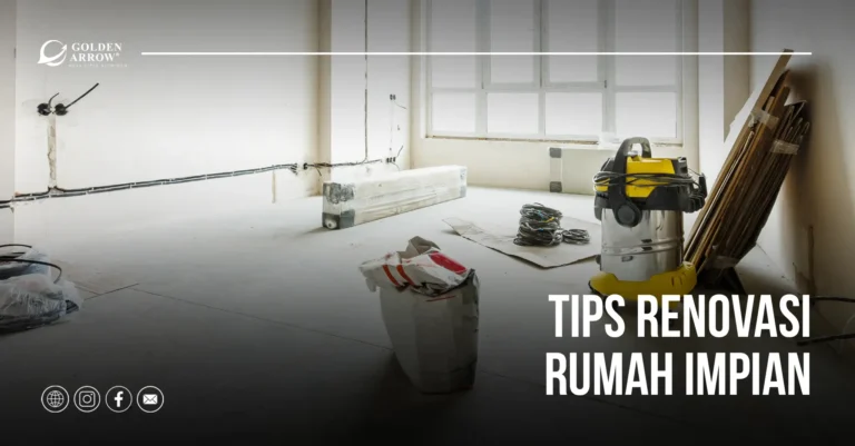 Tips Renovasi Rumah Impian: Mulai dari Sini!