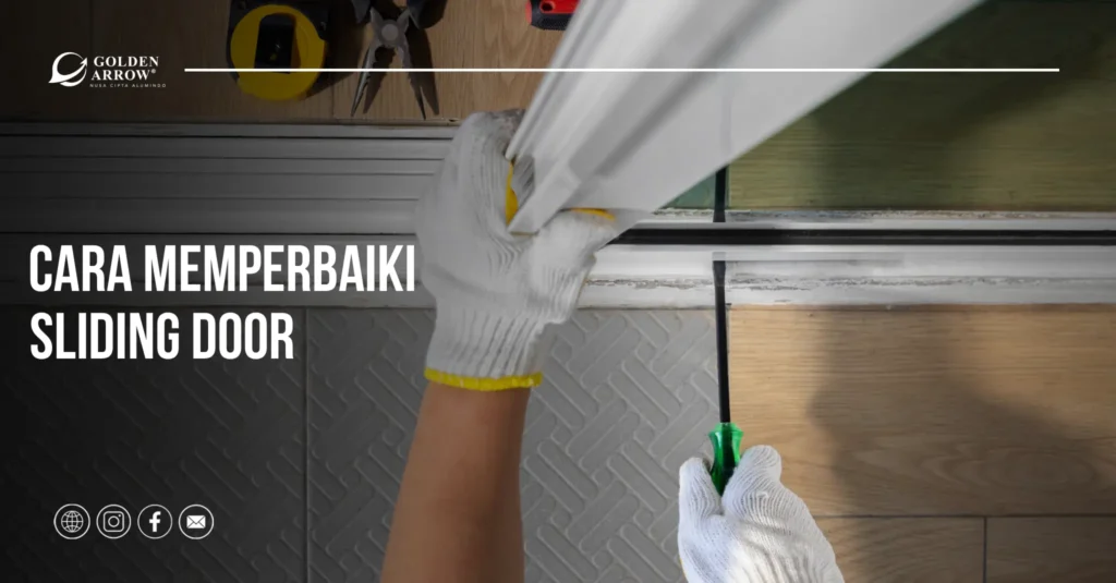 Cara Memperbaiki Sliding Door